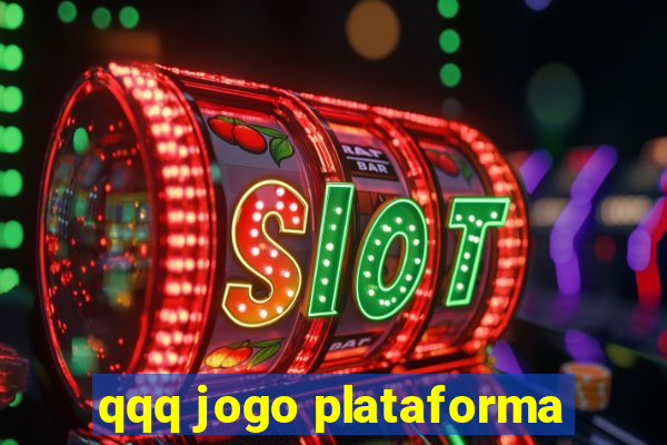 qqq jogo plataforma